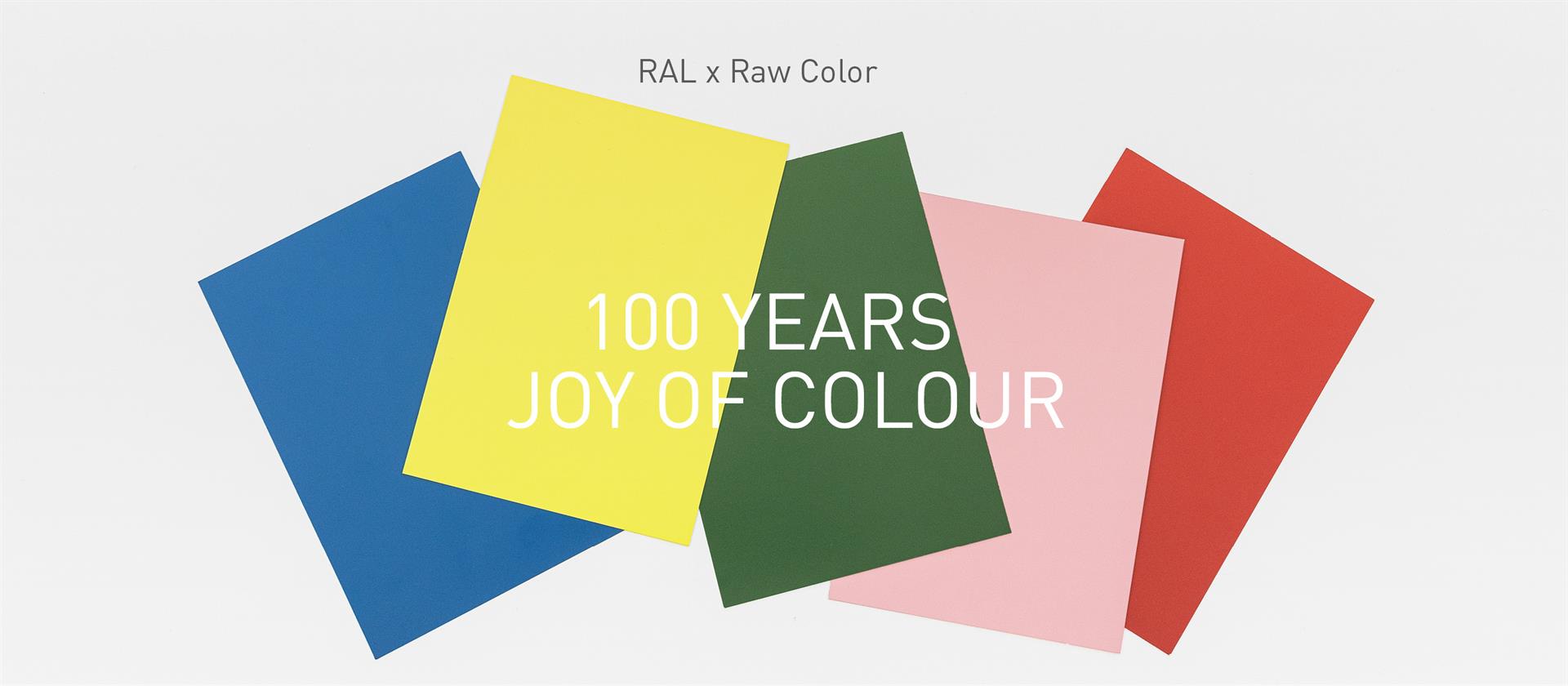 RAL FARBEN Jubiläumsedition von Raw Color. 100 Years -Joy of Colour

RAL COLOURS Anniversary Edition of Raw Color. 100 Years -Joy of Colour